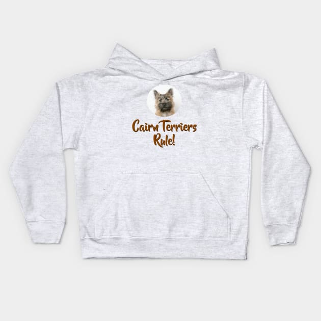 Cairn Terriers Rule! Kids Hoodie by Naves